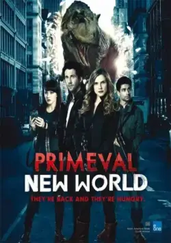 Постер: Портал юрского периода: Новый мир / Primeval: New World (2012)