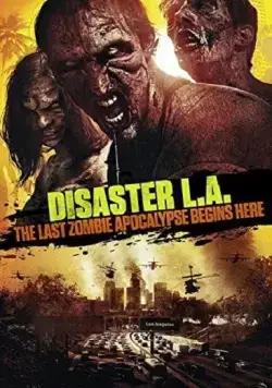 Постер: Вторжение в Лос-Анджелес / Apocalypse L.A. (2014)