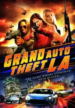 Постер: Большой автоугон: Лос-Анджелес / Grand Auto Theft: L.A. (2014)