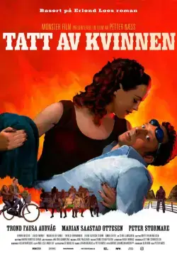 Постер: Во власти женщины / Tatt av kvinnen (2007)
