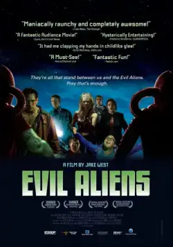 Постер: Пришельцы-завоеватели / Evil Aliens (2005)