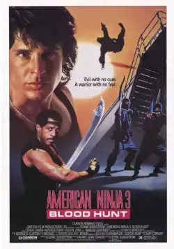 Постер: Американский ниндзя 3: Кровавая охота / American Ninja 3: Blood Hunt (1989)