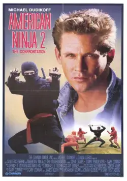 Постер: Американский ниндзя 2: Схватка / American Ninja 2: The Confrontation (1987)