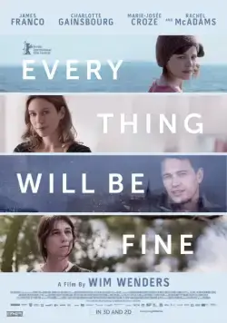 Постер: Все будет хорошо / Every Thing Will Be Fine (2015)