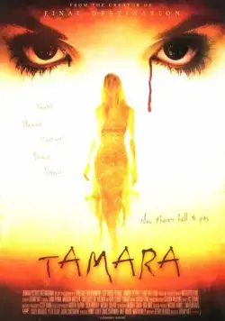 Постер: Несущая смерть / Tamara (2005)