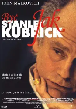 Постер: Быть Стэнли Кубриком / Colour Me Kubrick: A True...ish Story (2005)