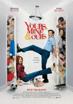 Постер: Твои, мои и наши / Yours, Mine & Ours (2005)