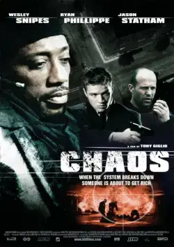Постер: Хаос / Chaos (2005)