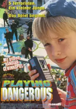 Постер: Опасные игры / Playing Dangerous (1995)