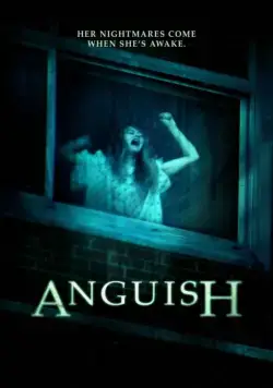 Постер: Смертельная тоска / Anguish (2015)