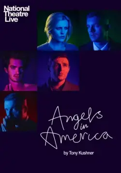 Постер: Ангелы в Америке. Часть 1: Приближается Миллениум / National Theatre Live: Angels in America Part One - Millennium Approaches (2017)