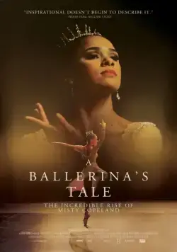 Постер: История балерины / A Ballerina's Tale (2015)