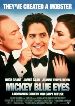 Постер: Голубоглазый Микки / Mickey Blue Eyes (1999)