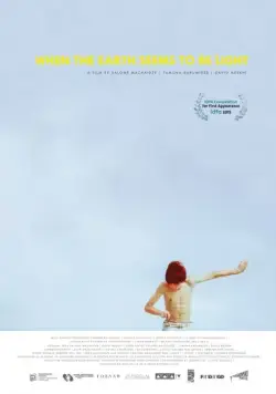 Постер: Когда земля кажется лёгкой / When the Earth Seems to Be Light (2015)