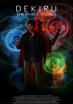 Постер: Декиру: Магические камни / Dekiru: The Three Stones (2017)