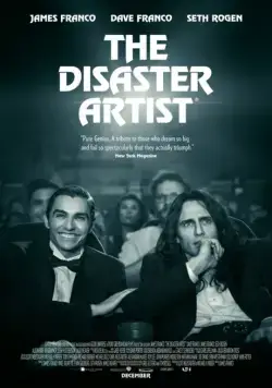 Постер: Горе-творец / The Disaster Artist (2017)