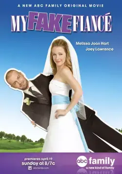 Постер: Фальшивая свадьба / My Fake Fiancé (2009)