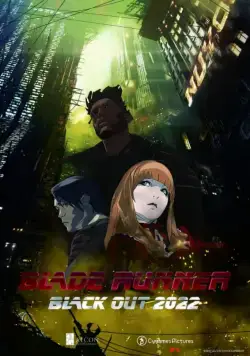 Постер: Бегущий по лезвию: Блэкаут 2022 / Blade Runner 2022: Black Out (2017)