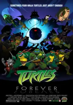 Постер: Черепашки навсегда / Turtles Forever (2009)