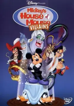 Постер: Дом злодеев. Мышиный дом / Mickey's House of Villains (2001)