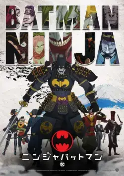 Постер: Бэтмен-ниндзя / Batman Ninja (2018)
