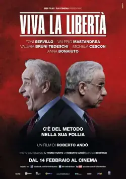 Постер: Да здравствует свобода / Viva la libertà (2013)