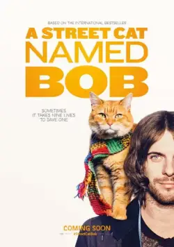 Постер: Уличный кот по кличке Боб / A Street Cat Named Bob (2016)
