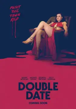 Постер: Двойное свидание / Double Date (2017)