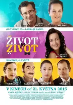 Постер: Такова жизнь / Zivot je zivot (2015)