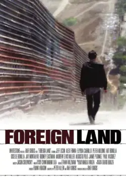 Постер: Чужбина / Foreign Land (2016)