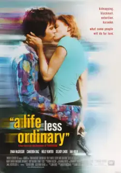 Постер: Менее привычная жизнь / Life Less Ordinary, A (1997)