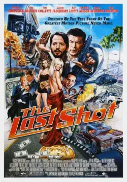 Постер: Последний кадр / The Last Shot (2004)