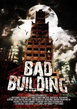 Постер: Плохое здание / Bad Building (2015)