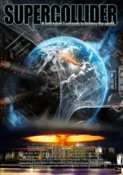 Постер: Суперколлайдер / Supercollider (2013)