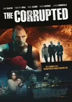 Постер: Коррупционер / The Corrupted (2019)