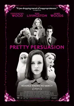 Постер: Дьявол во плоти / Pretty Persuasion (2005)