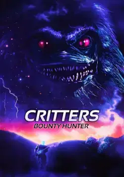 Постер: Зубастики: Охотник за головами / Critters: Bounty Hunter (2014)