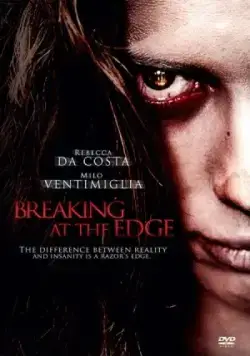 Постер: На грани безумия / Breaking at the Edge (2013)
