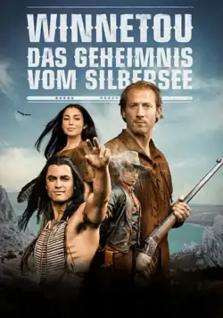 Постер: Виннету. Тайны серебряного озера / Winnetou - Das Geheimnis vom Silbersee (2016)