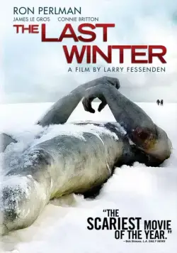 Постер: Последняя зима / The Last Winter (2006)
