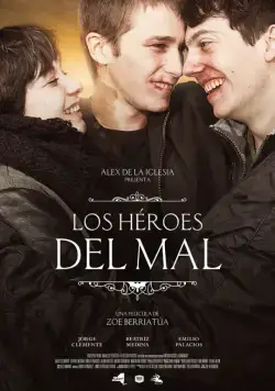 Постер: Герои зла / Los héroes del mal (2015)