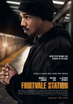 Постер: Станция «Фрутвейл» / Fruitvale Station (2013)