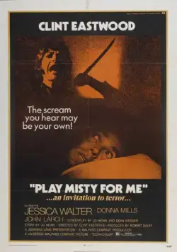 Постер: Сыграй мне перед смертью / Play Misty for Me (1971)