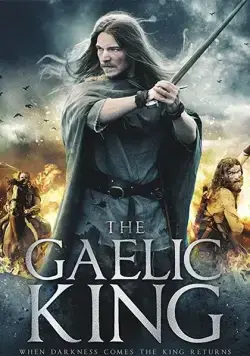 Постер: Гэльский король / The Gaelic King (2017)