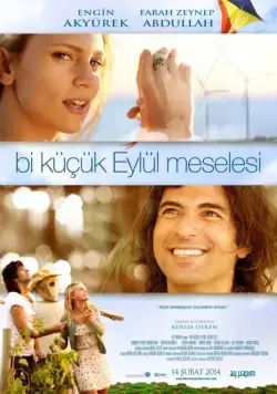 Постер: Маленькая проблема Эйлюль / Bi Küçük Eylül Meselesi (2014)
