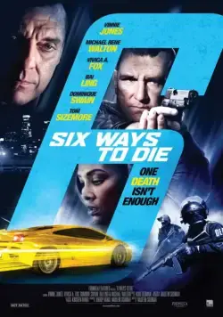 Постер: 6 способов умереть / 6 Ways to Die (2015)