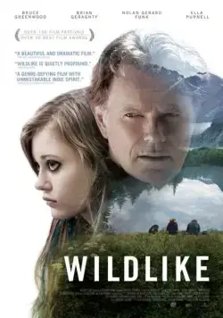 Постер: Дикость / Wildlike (2014)