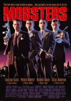 Постер: Гангстеры / Mobsters (1991)
