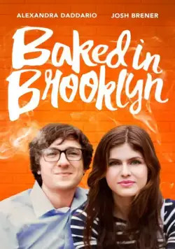 Постер: Обдолбанный в Бруклине / Baked in Brooklyn (2016)