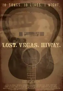 Постер: Потерянный Вегас / Lost Vegas Hiway (2017)